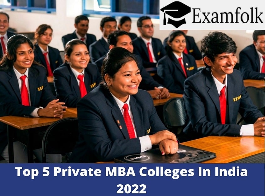 top-5-private-mba-colleges-in-india-2022