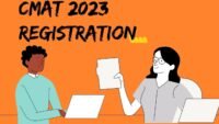 CMAT 2023 Exam Eligibility and CMAT Exam Application Fee